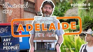 Illustrated City ADELAIDE (Australia). Exploring the city with miniaturist JOSHUA SMITH.