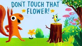  Don't Touch That Flower!  Kids Book First Day of Spring Changing Seasons Read Aloud Short Story