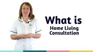 Complete Care Shop's Home Living Consultation explained