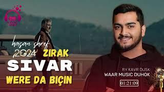 sivar zirak   Were Da Biçîn 2024