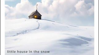 Little House in the Snow - Marisha Wallace + Toby Gad New Christmas Song