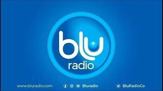 SEÑAL EN VIVO DE BLU RADIO LA ALTERNATIVA 14 ENE 25