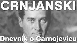 MILOS CRNJANSKI Dnevnik o Carnojevicu