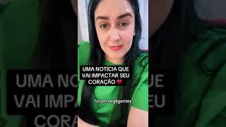 UMA NOTÍCIA QUE VAI IMPACTAR SEU CORAÇÃO‼️️