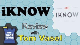 iKNOW review - with Tom Vasel