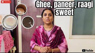 How To Make || Ghee,Paneer,Raagi sweet || With Meegada ||