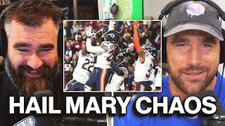 Travis and Jason explain exactly what went wrong on "Play of the Year" Hail Mary