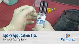 Epoxy Application Tips: Permatex Tech Tip Series