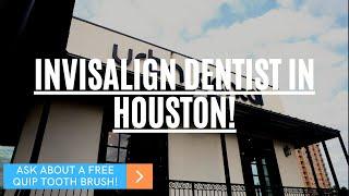 "The Best Invisalign Dentist Near Me"// Invisalign Dentist In Houston // Dentist in Houston