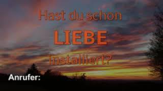 Hast du schon "LIEBE" installiert?