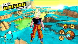 TOP 10 Best ANIME GAMES!! for Android & iOS 2024 