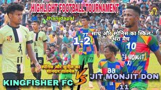 Jit Monjit Don 11  Kingfisher FC Potka || 2nd Round || Jhanjadapal Football Tournament 2024