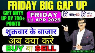 Nifty Prediction and Bank Nifty Analysis for FRIDAY 11th APRIL 2025 | Nifty Bank nifty Tomorrow