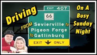 Exploring PIGEON FORGE and GATLINBURG - Epic SUNDAY NIGHT Road Trip