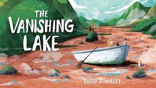 The Vanishing Lake - ‍️ Fun, creative children's story about Lake Loughareema in Ireland!