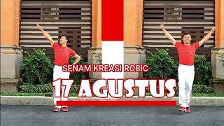 SENAM  KREASI ROBIC "HARI MERDEKA" 17 AGUSTUS 1945 | CHOREO BY NGURAH SINAR | GERAKAN MUDAH