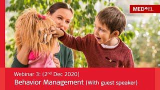 MED-EL Professional Webinar 3 "TALK TOGETHER": Behaviour Management