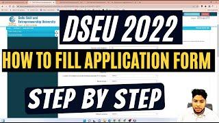 How to fill DSEU Application form 2022  Delhi skill and entrepreneurship university