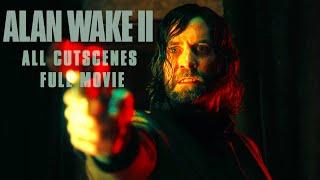 ALAN WAKE 2: All Cutscenes Full Game Movie | GameFilm No Commentary | 2023 #alanwake2