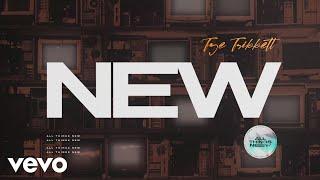 Tye Tribbett - New (Lyric Video)