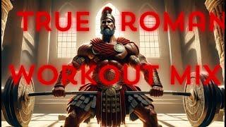 Tʀᴜᴇ Rᴏᴍᴀɴ Wᴏʀᴋᴏᴜᴛ Mɪx