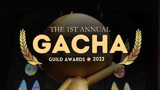 1st Gacha Guild Awards (FULL EVENT)