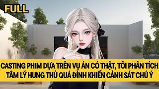 [FULL] CASTING PHIM CÙNG KỸ NĂNG SÁT NHÂN
