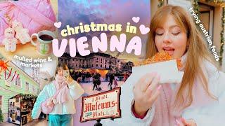 The Christmas Chronicles ep.5 First day in Vienna!! Christmas Markets, Delicious Foods & Trains