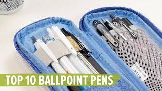 Top 10 Ballpoint Pens