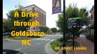 Goldsboro, NC, Downtown Drive in 4k, (Street Sounds)