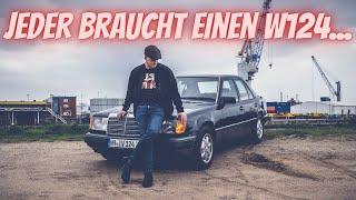 Deshalb brauchst du einen Mercedes W124...