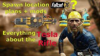 Fallout 76 Tesla rifle spawn location+plan+mods