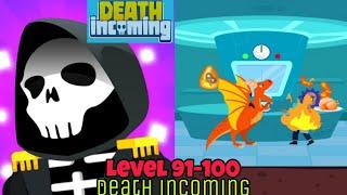 Death Incoming Level 91 92 93 94 95 96 97 98 99 100 Walkthrough Solution