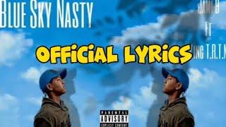 Jami B - Blue Sky Nasty (Lyrics)