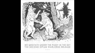 Opium Warlords - Slippy