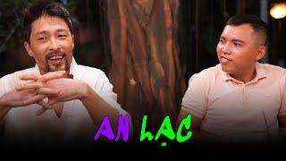 AN LẠC - từ Trò Chuyện Tỉnh Thức 7