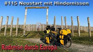 Radreise durch Europa #115 Neustart mit Hindernissen