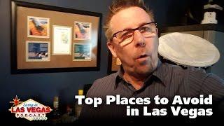 Top Places to Avoid in Las Vegas - LiLV #257