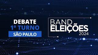 Eleições 2024: Debate na Band dos Candidatos à Prefeitura de São Paulo  (1º Turno)