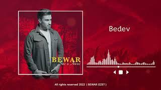 Bewar Izzet - Bedev ( Saz u Awaz album ) 2022