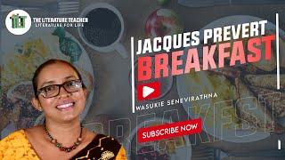 Breakfast -Jacques Prevert | The Literature Teacher