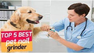 Best  pet nail grinder  2020 | Top Rated  pet nail grinder