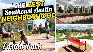 Experience Easton Park: Your Ultimate Guide To Austin's Luxury Living | KimWilkin.com