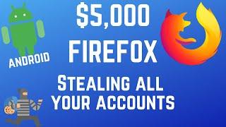 Stealing all your cookies from your mobile Firefox browser - Bug Bounty Reports Explained