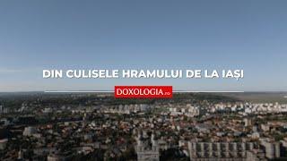 Din culisele Hramului de la Iași – imagini pe care nu le-ai văzut la știri