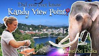 Things to do in Kandy | Kandy’s Best View Point