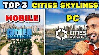 TOP 3 BEST GAMES LIKE CITIES SKYLINES 2 FOR ANDROID 2025 | Cities Skylines 2 Mobile