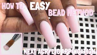 How to: EASY Bead Method | Acrylic Application for Beginners (PART 2) | Acrylic Nails | Clarissa Ama