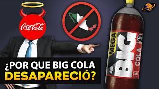 ¡LA CAÍDA DE BIG COLA! | ¿Por Qué esta Desapareciendo este Refresco de México?