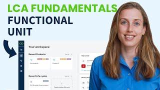 LCA Fundamentals: Functional Unit